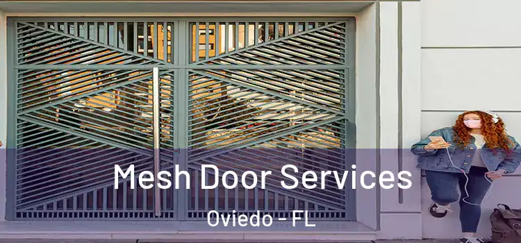 Mesh Door Services Oviedo - FL
