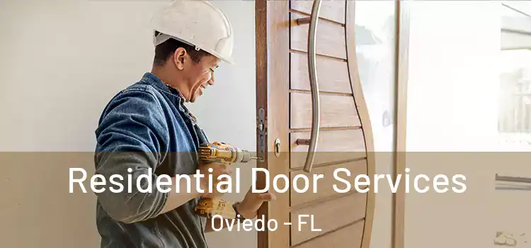 Residential Door Services Oviedo - FL